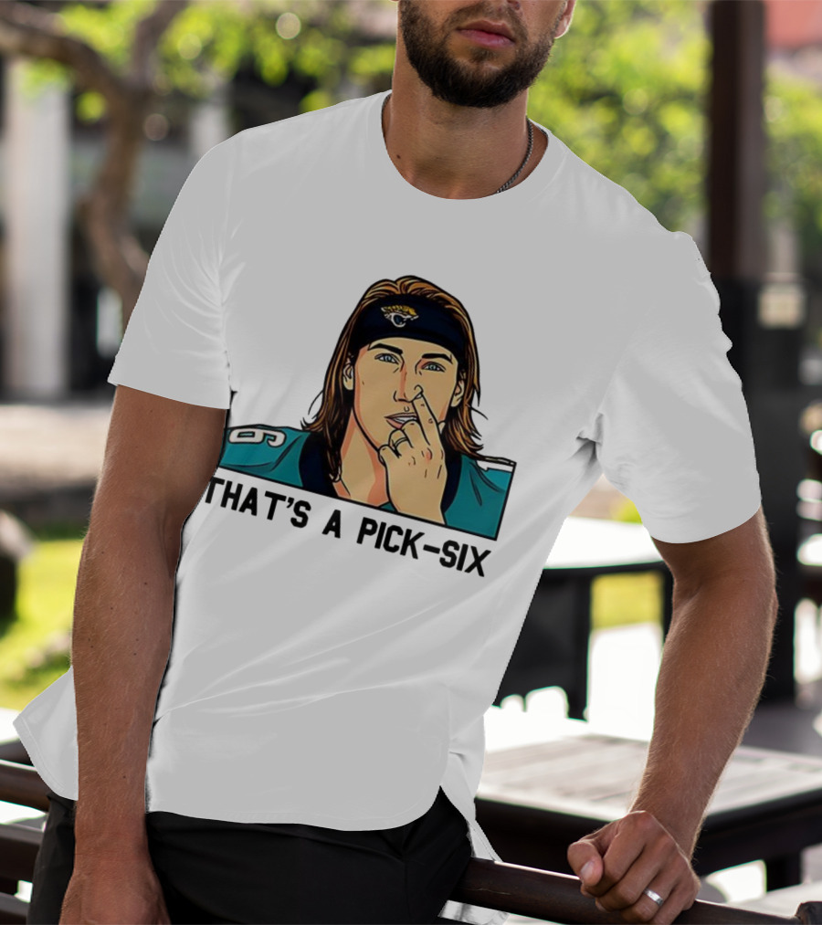 Trevor Lawrence Jacksonville Jaguars That’s A Pick Six Nose Picking T-Shirt