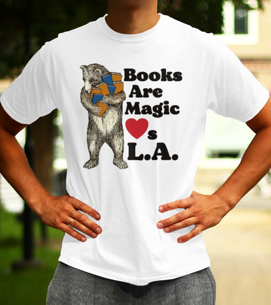 Books Are Magic Loves L.A. Bear With Books Illustration T-Shirt