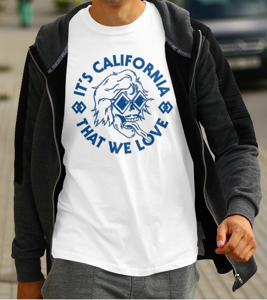 It's California That We Love Blues Sunglasses Graphics Brooksnielsen T-Shirt