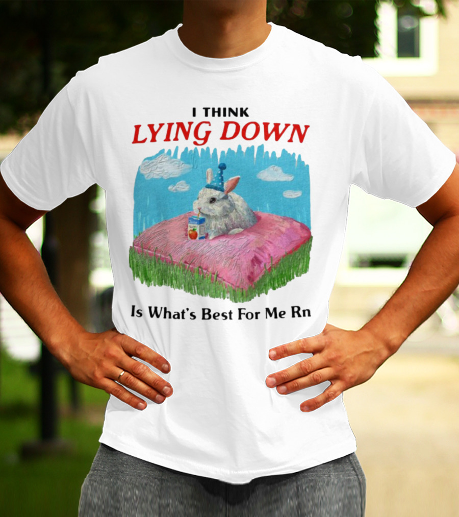 I Think Lying Down Bunny With Party Hat And Juice Box Pillow Clouds T-Shirt