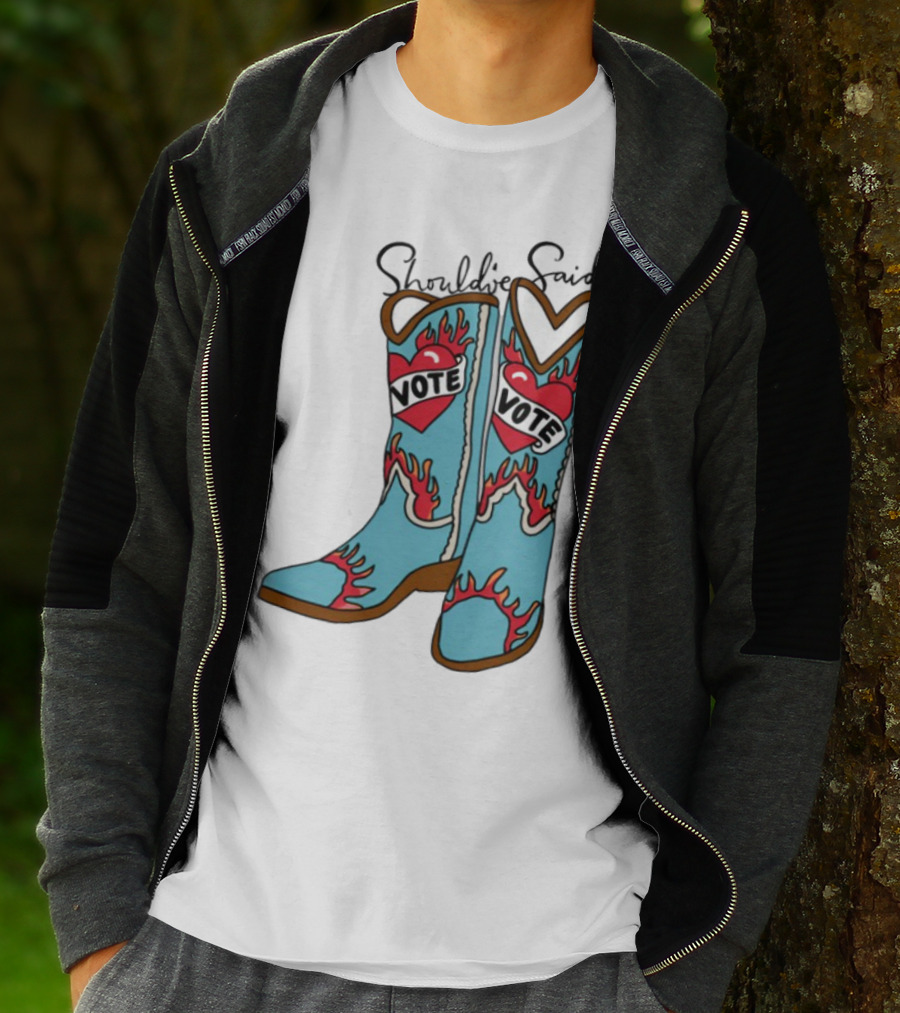 Should've Said Vote Boots Heart Flame Design T-Shirt