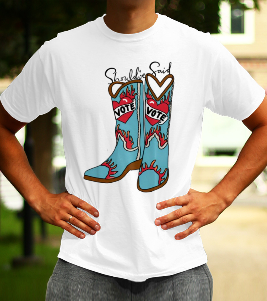 Should've Said Vote Boots Heart Flame Design T-Shirt