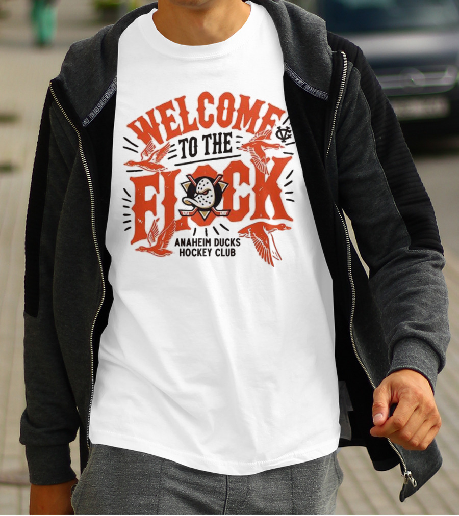 Welcome To The Flock Anaheim Ducks Hockey Club T-Shirt