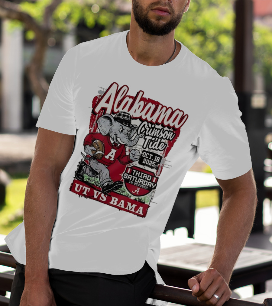 Alabama Crimson Tide UT Vs Bama October 18 2025 Third Saturday T-Shirt
