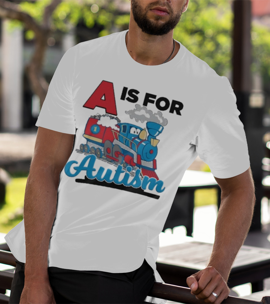 A Is For Autism Train With Clouds And Steam T-Shirt