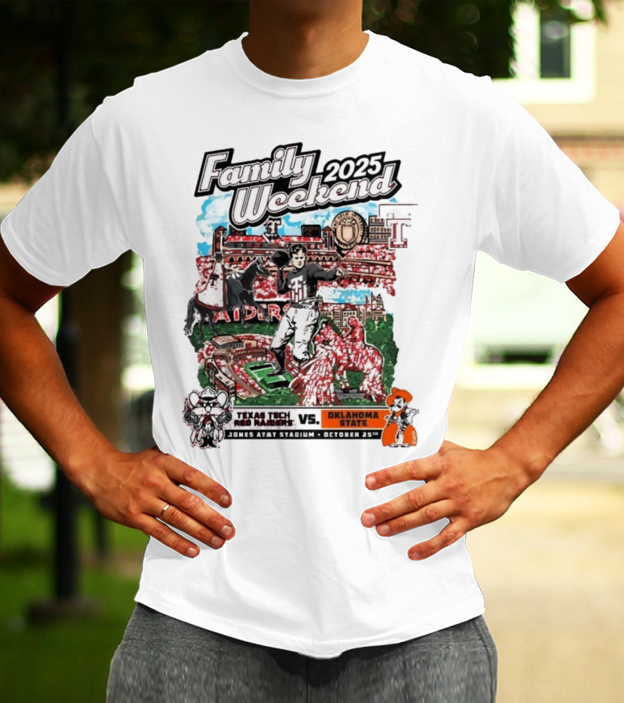 Texas Tech Red Raiders Vs. Oklahoma State Cowboys Family Weekend 2025 Jones AT&T Stadium October 25 T-Shirt