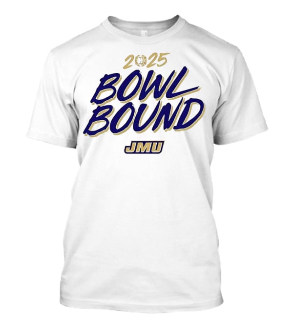 2025 Bowl Bound JMU James Madison Dukes T-Shirt