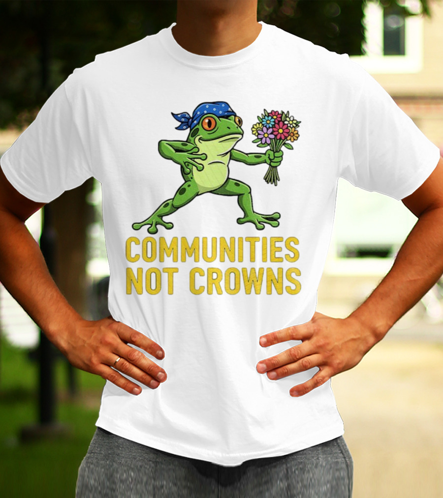 Portland Frog Protester Communities Not Crowns Bandana Frog With Flowers T-Shirt