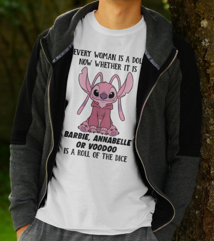 Every Woman Is A Doll Whether Barbie Annabelle Voodoo Stitch Pink Character T-Shirt