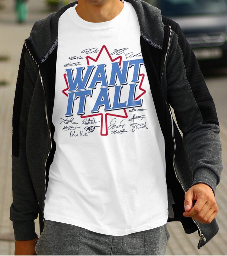 Toronto Blue Jays 2025 American League Champions Want It All Signatures Maple Leaf T-Shirt