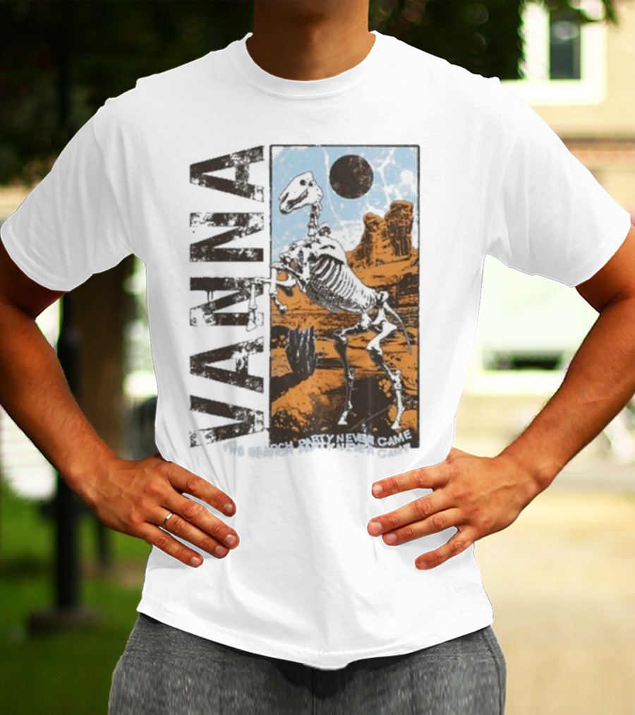 Vanna The Search Party Never Came Skeleton Desert Landscape T-Shirt