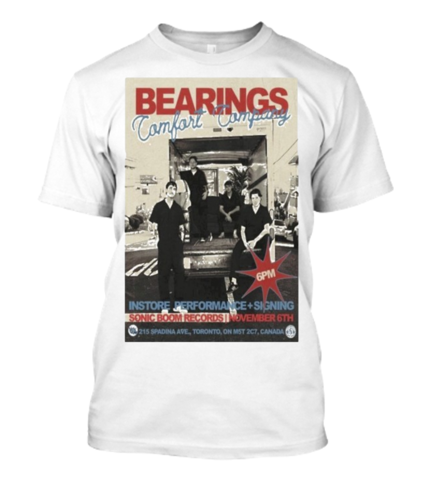 Bearings Comfort Company Instore Performance Signing Sonic Boom Records November 6th 6PM T-Shirt