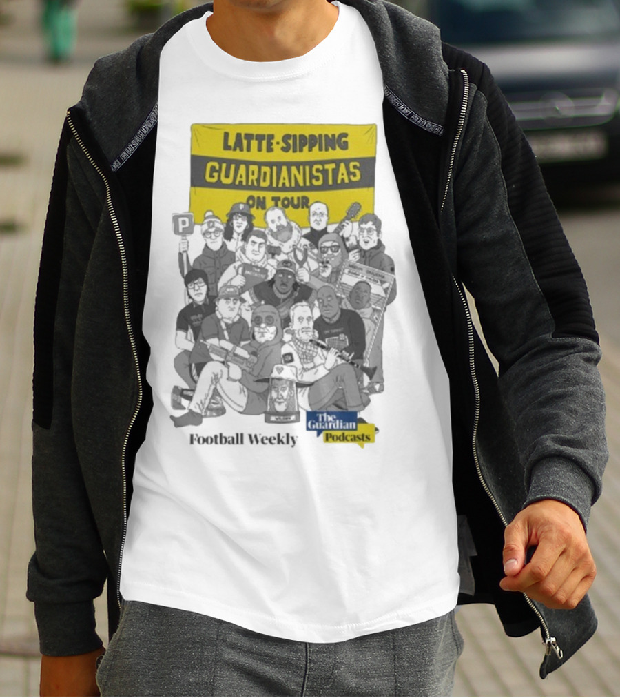Latte-Sipping Guardianistas On Tour Football Weekly The Guardian Podcasts T-Shirt