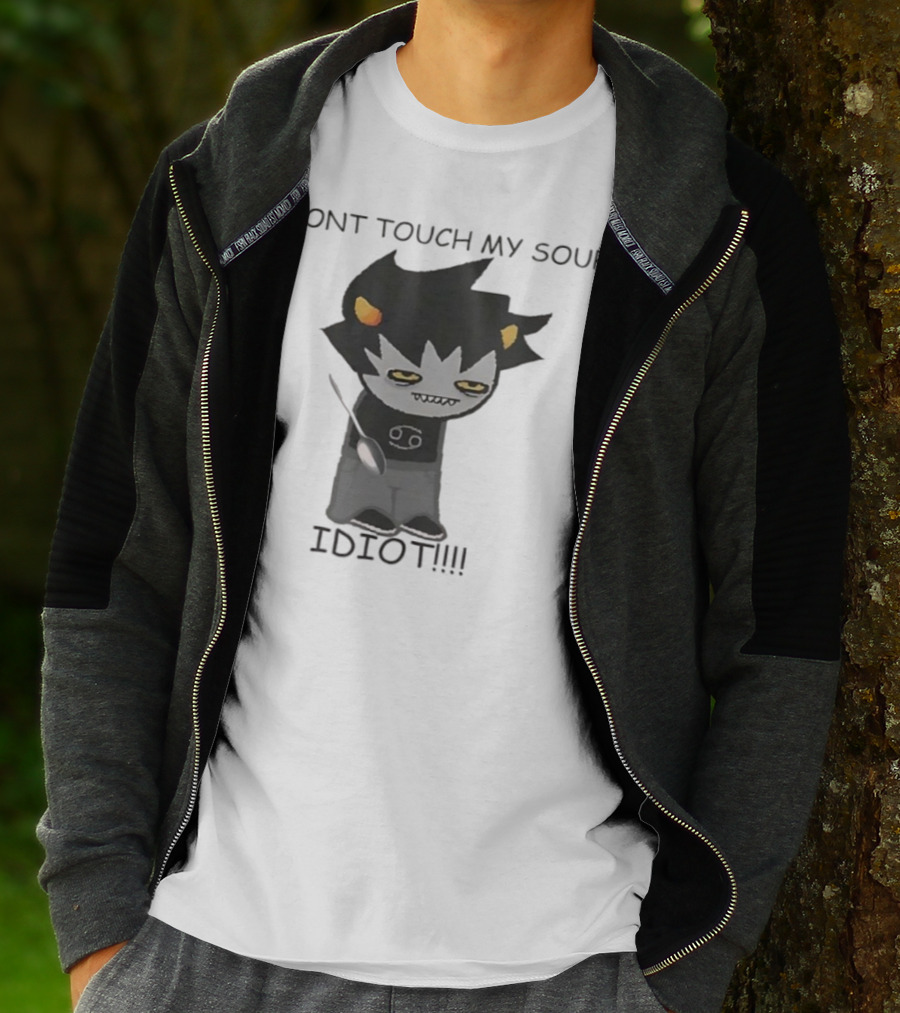 Homestuck Karkat Don't Touch My Soup Idiot Troll Character Fan Art T-Shirt