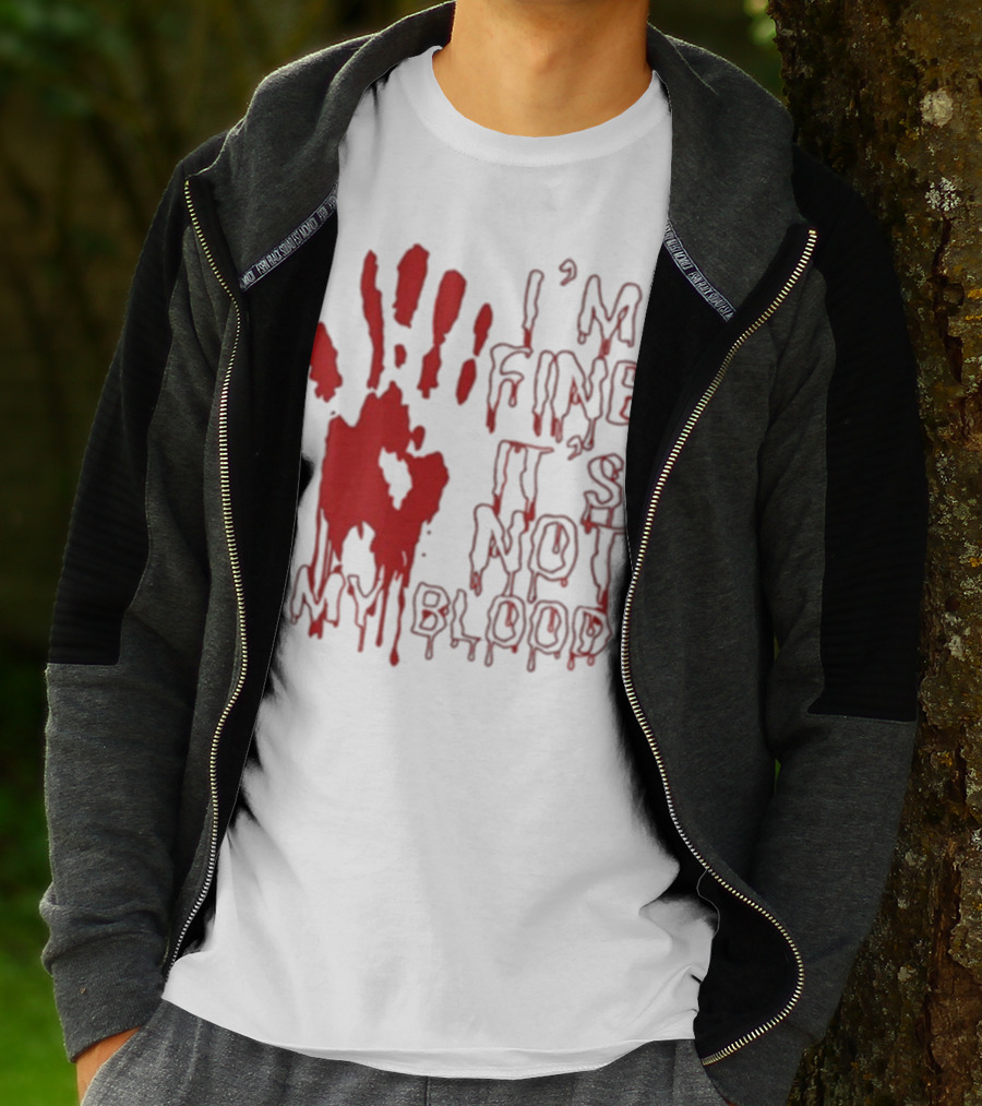 I’m Fine It’s Not My Blood Halloween Handprint Horror T-Shirt