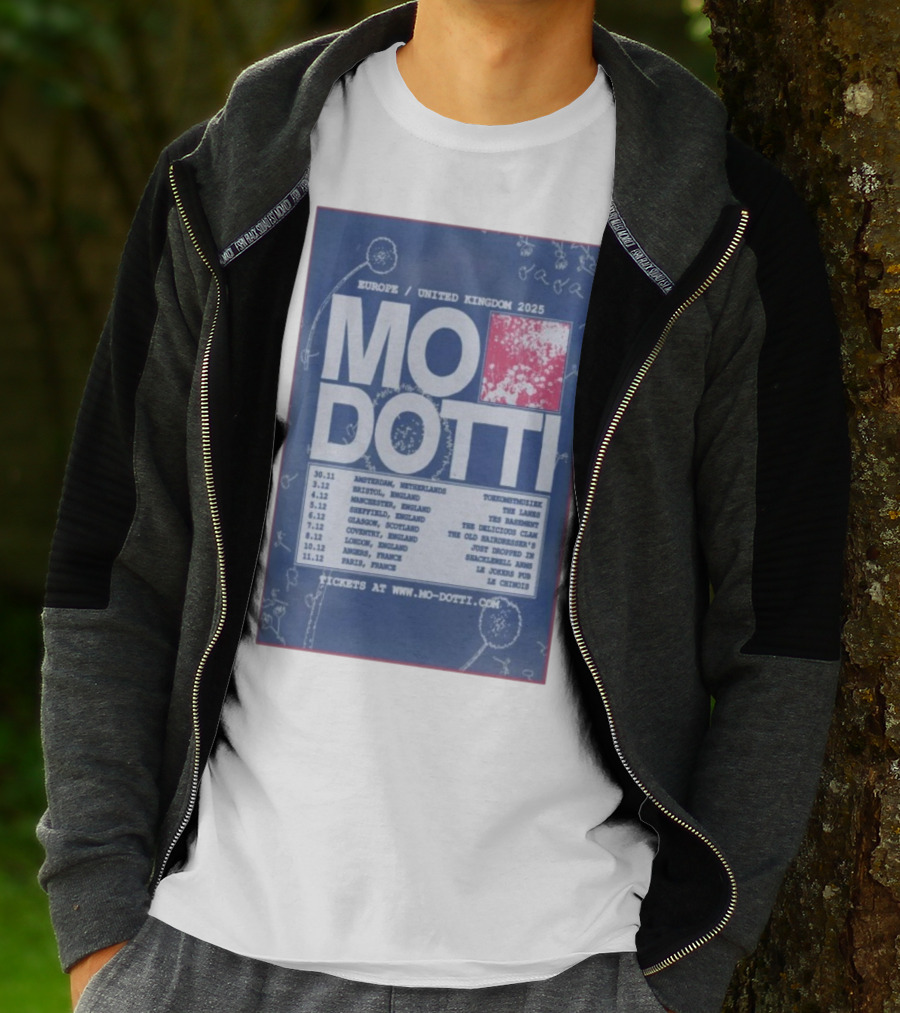 Europe United Kingdom 2025 Mo Dotti Tour Dates Amsterdam Brighton Manchester Sheffield Glasgow 30.11 To 10.12 T-Shirt