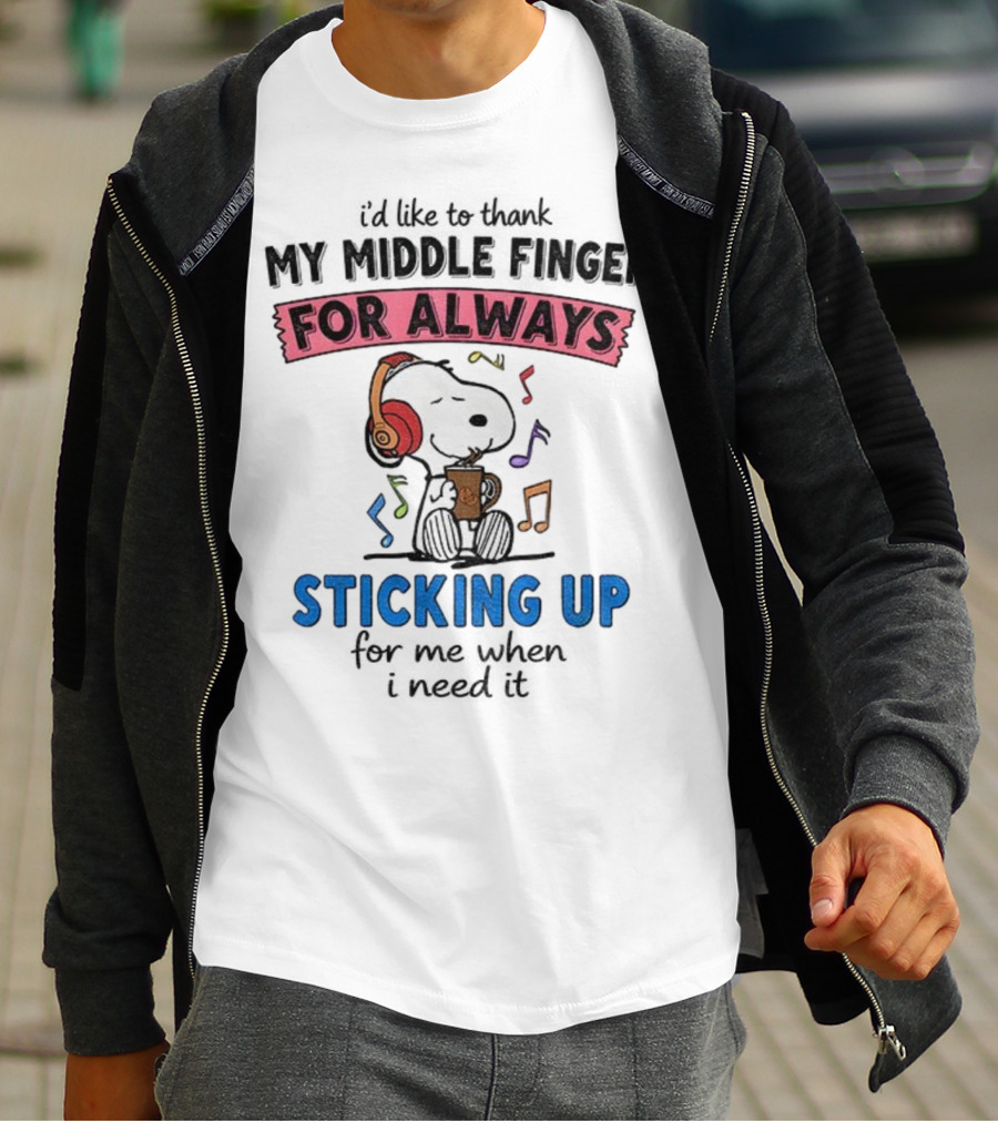 Snoopy Music Thank My Middle Finger Always Sticking Up For Me T-Shirt