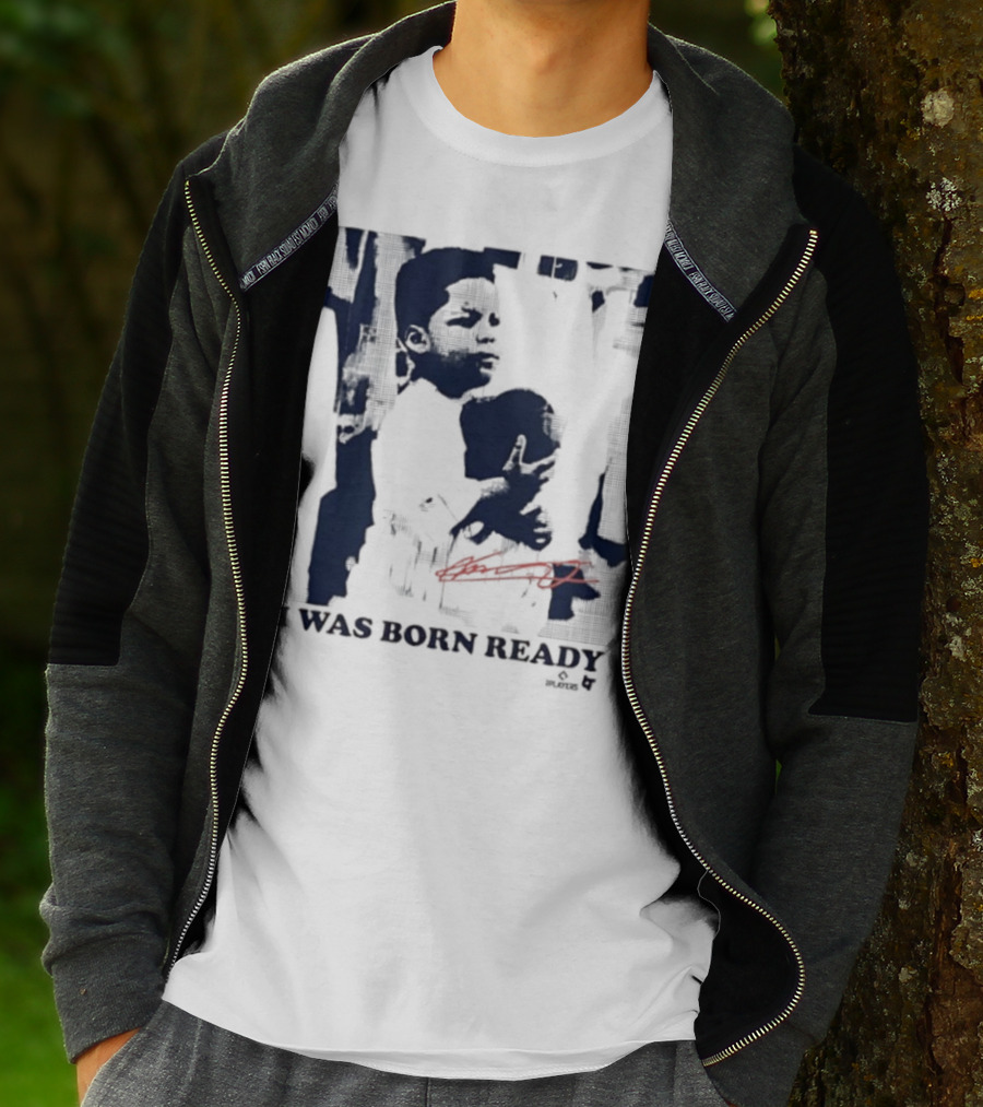 Vladimir Guerrero Jr. I Was Born Ready Toronto Blue Jays Signature T-Shirt