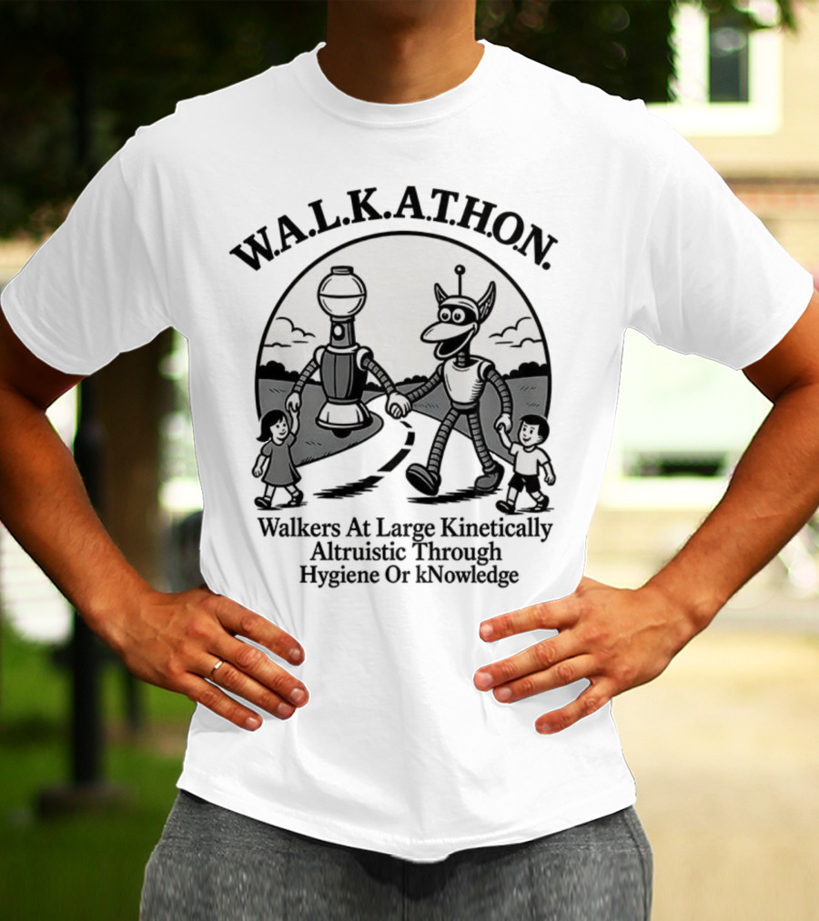 W.A.L.K.A.T.H.O.N. Walkers At Large Kinetically Altruistic Through Hygiene Or Knowledge T-Shirt