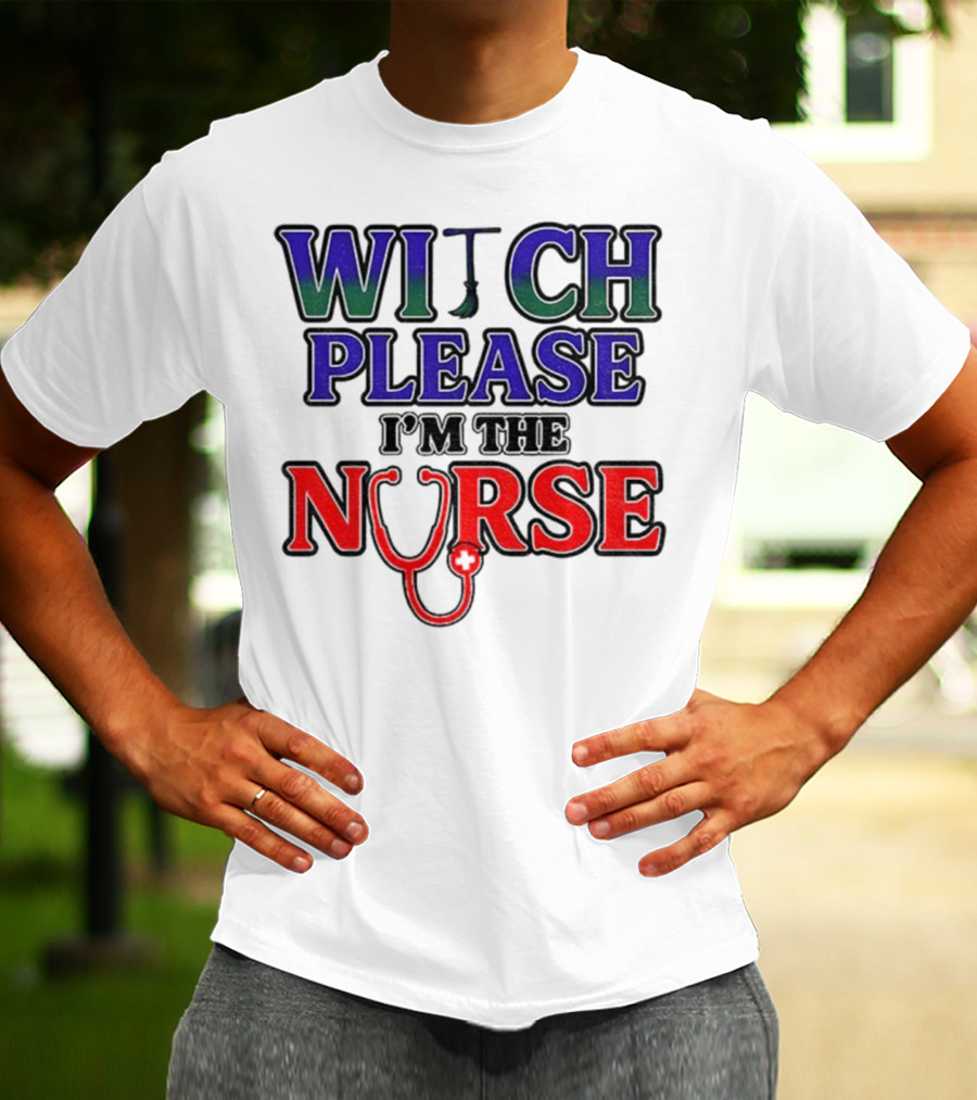 Witch Please I'm The Nurse Halloween Stethoscope T-Shirt