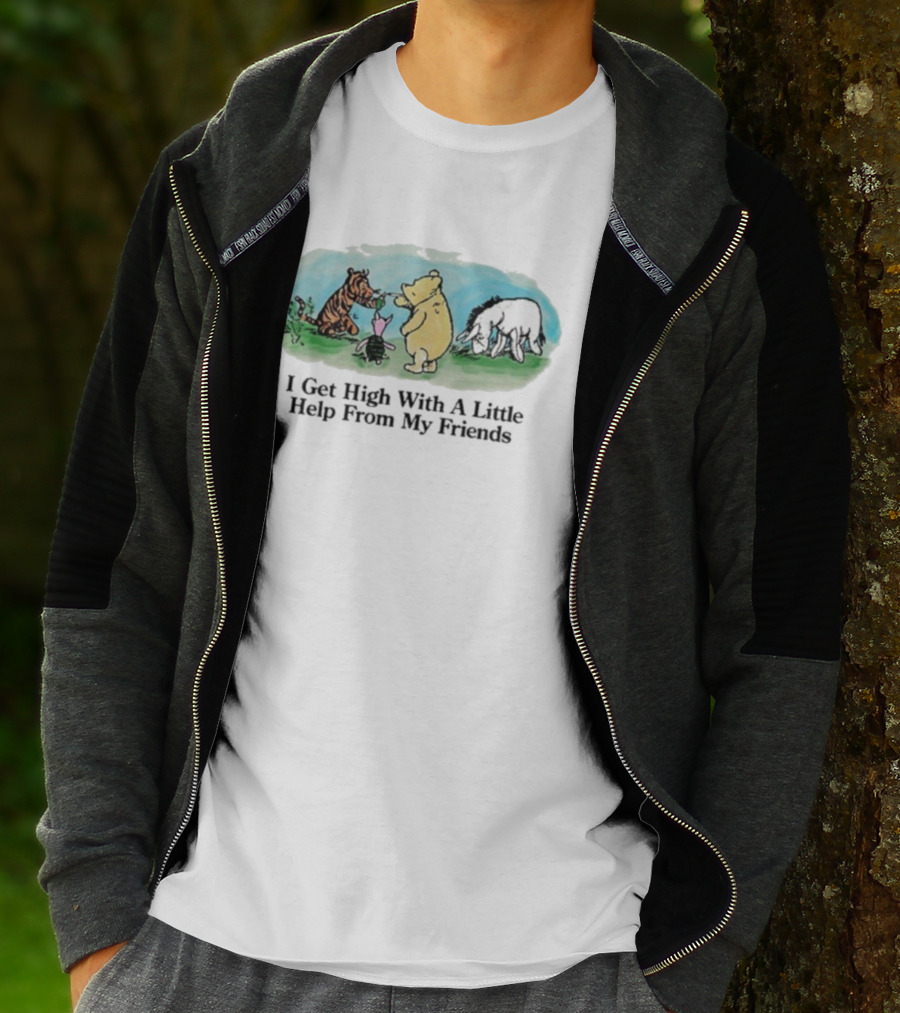 Winnie-The-Pooh Piglet Tigger Eeyore I Get High With A Little Help From My Friends T-Shirt