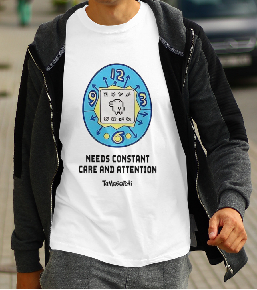 Needs Constant Care And Attention Tamagotchi Digital Pet 90s Nostalgia T-Shirt