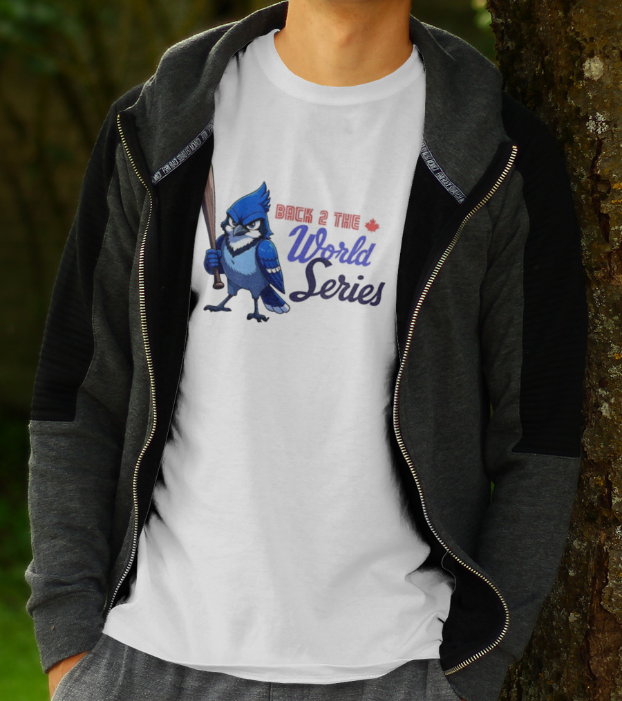 Back 2 The World Series Blue Jays Baseball T-Shirt