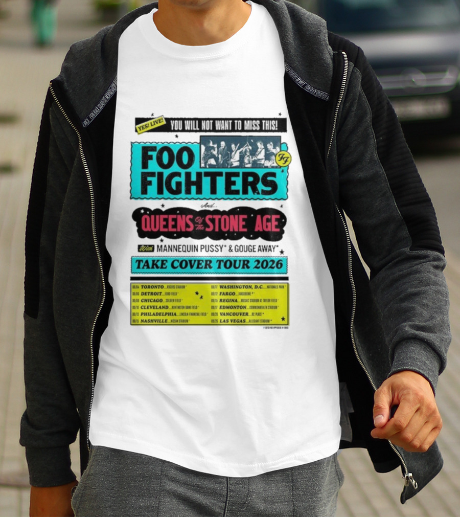 Foo Fighters Queens Of The Stone Age Take Cover Tour 2026 Dates Lineup Featuring Mannequin Pussy Gouge Away T-Shirt