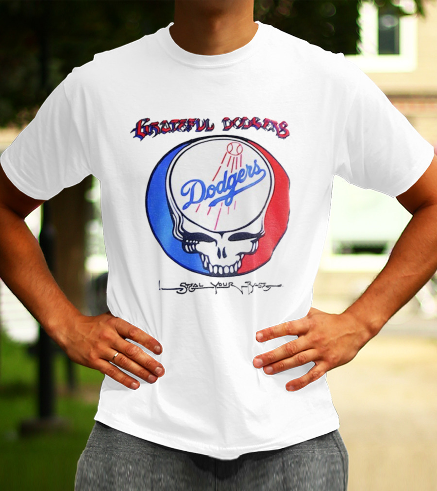 Grateful Dodgers Dodgers Skull Steal Your Base T-Shirt