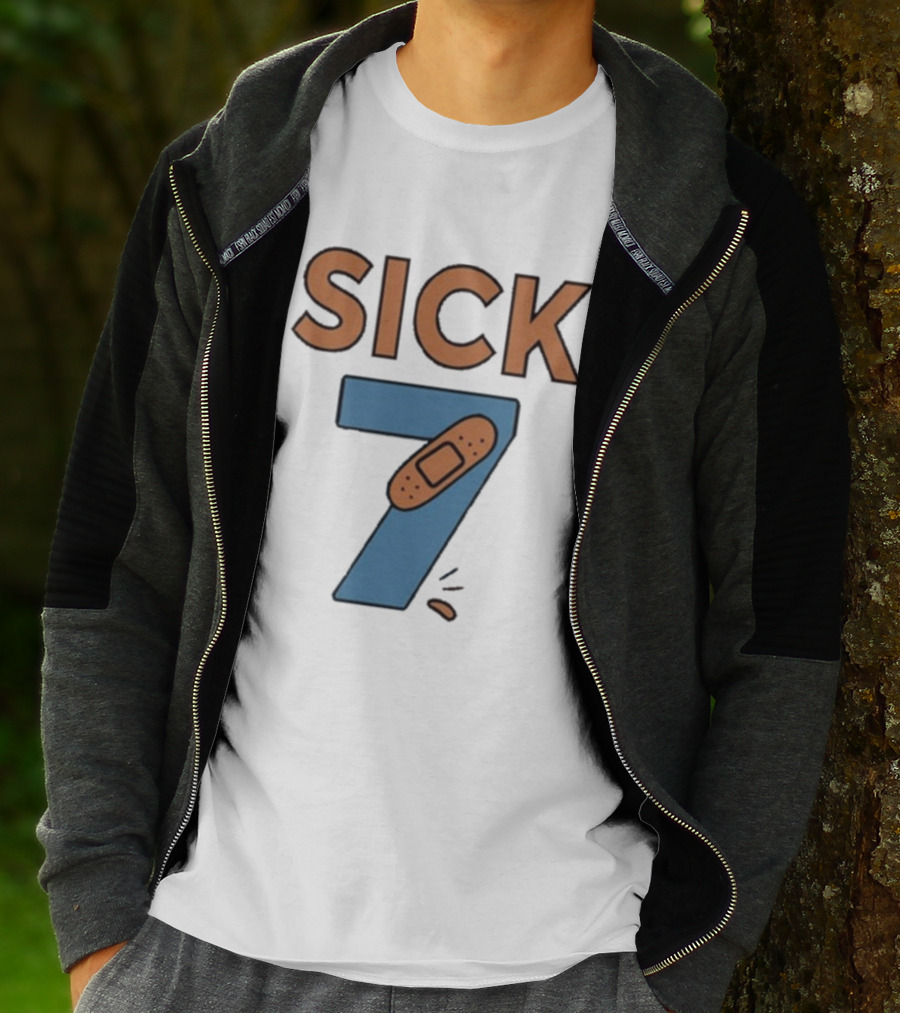 Sick 7 Wordplay Bandage Humor T-Shirt