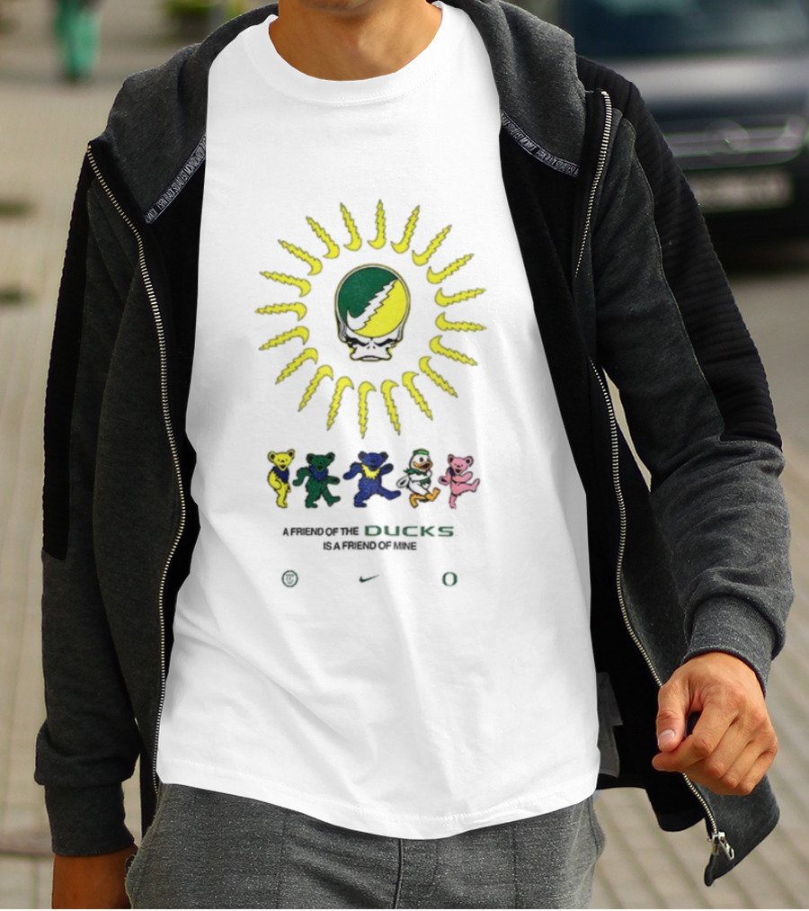Oregon Ducks Nike Grateful Dead Dancing Bears A Friend Of The Ducks Is A Friend Of Mine T-Shirt