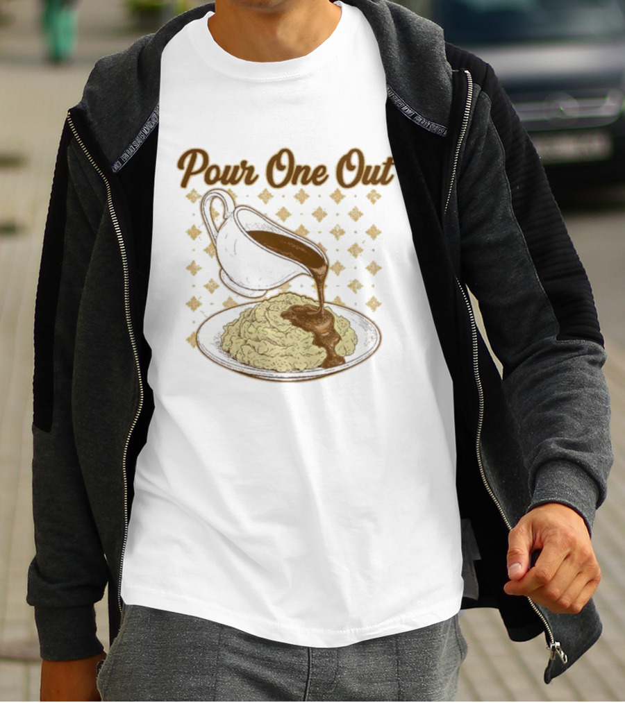 Pour One Out Gravy Mashed Potatoes T-Shirt