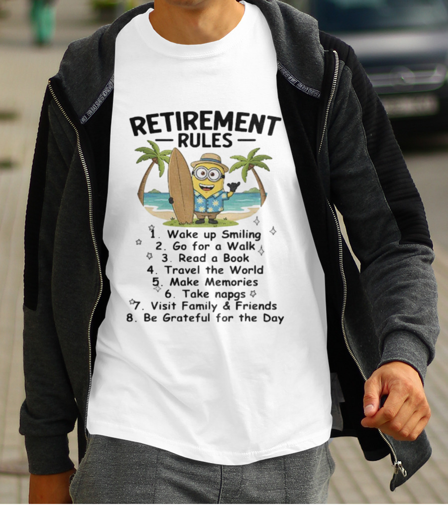 Retirement Rules Wake Up Smiling Go For A Walk Read A Book Travel The World Make Memories Take Napgs Surfing Tropical Minion Scenery T-Shirt