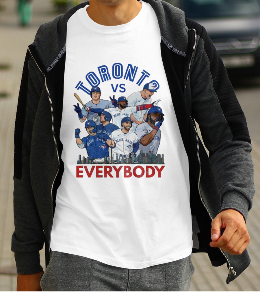 Toronto Vs Everybody Blue Jays World Series Champions T-Shirt