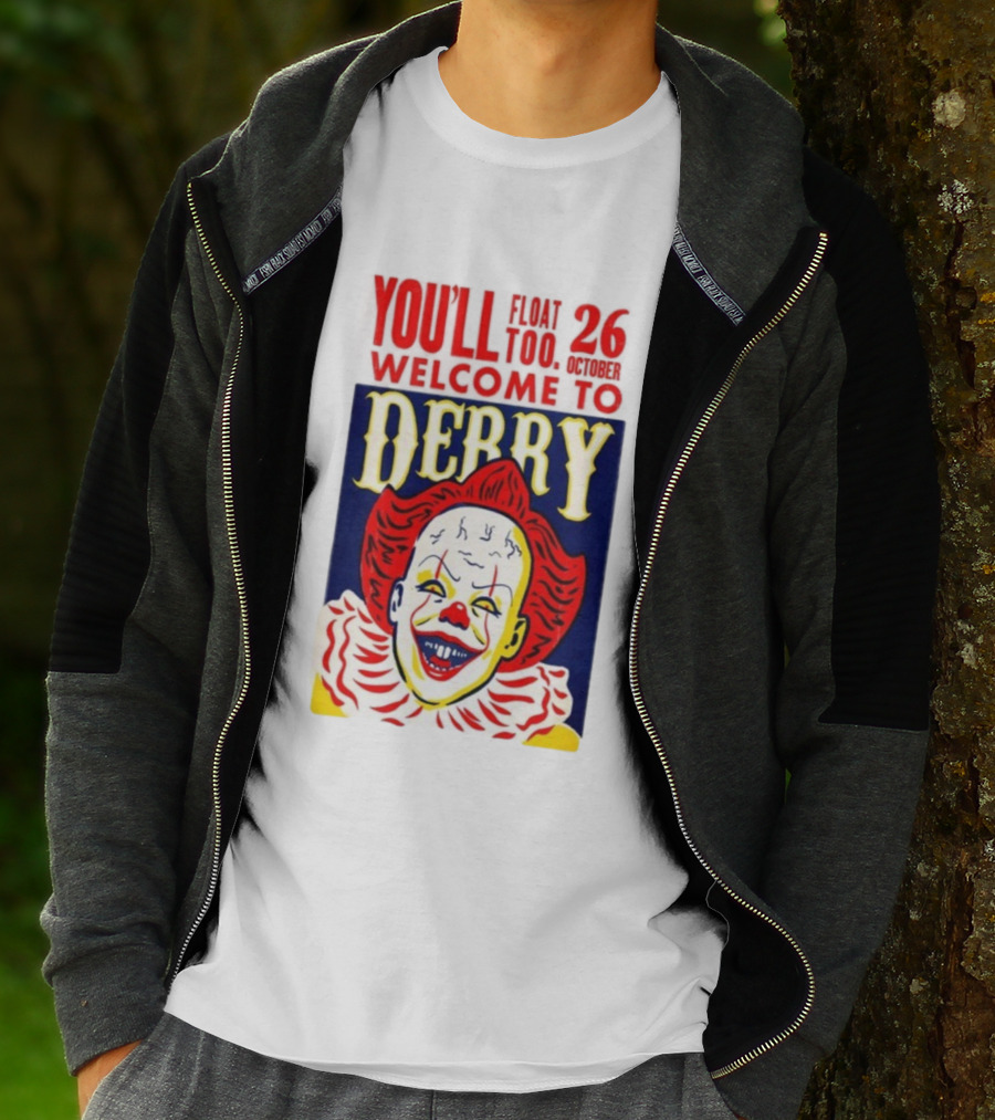 You'll Float Too Welcome To Derry October 26 2025 Clown T-Shirt
