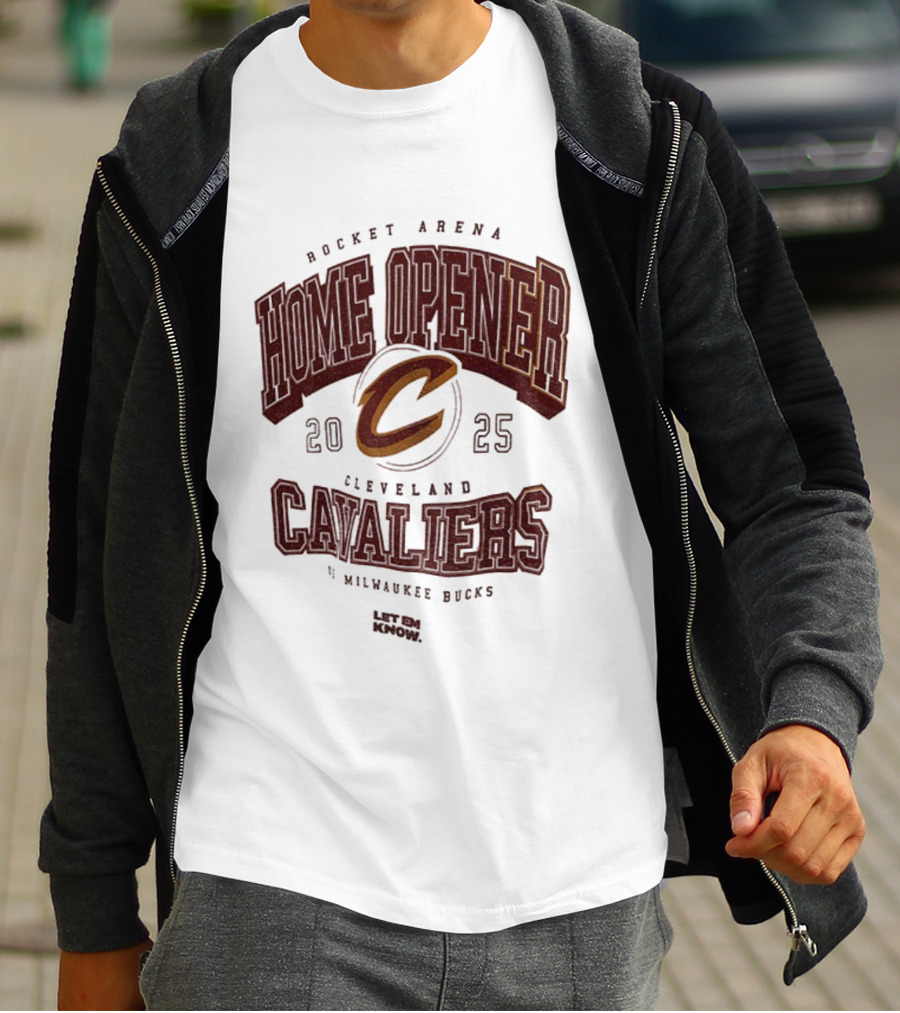 Rocket Arena Cleveland Cavaliers Vs Milwaukee Bucks 2025 Home Opener Let Em Know T-Shirt