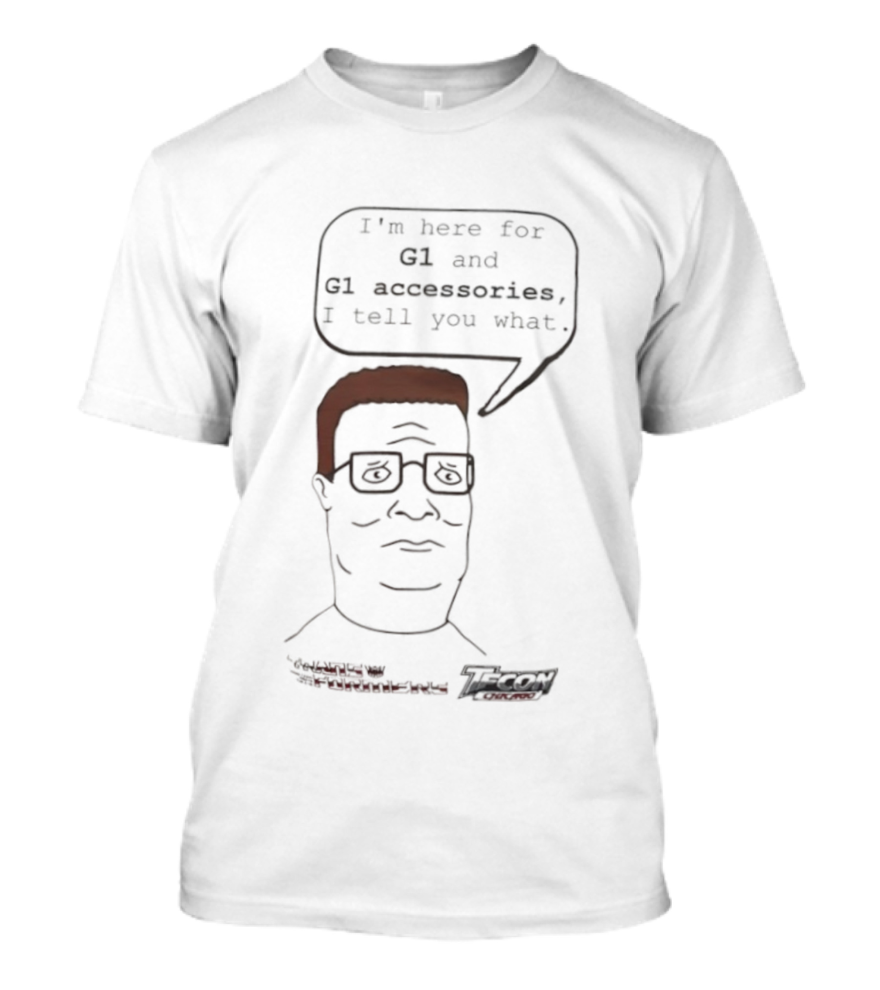 King Of The Hill Hank Hill X Transformers I’m Here For G1 And G1 Accessories I Tell You What T-Shirt