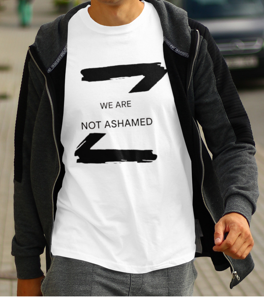We Are Not Ashamed Z T-Shirt