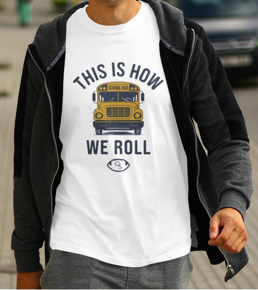 THIS IS HOW WE ROLL SCHOOL BUS FOOTBALL 131 T-Shirt