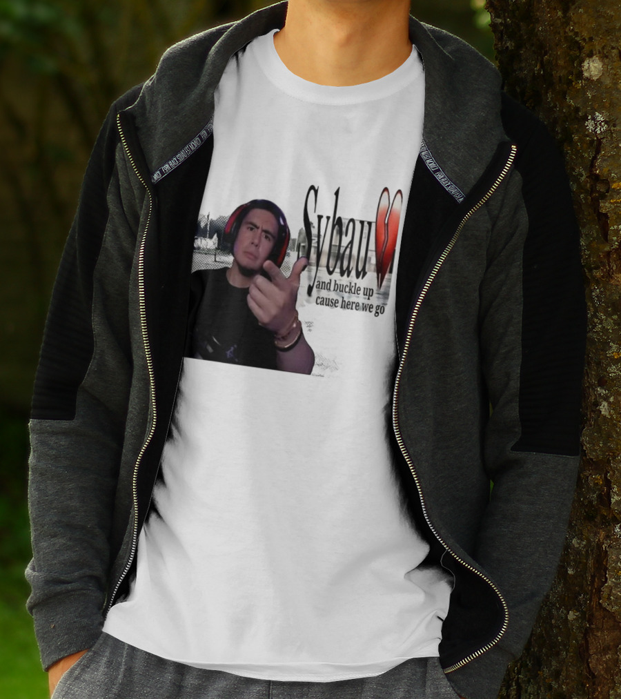 Sybau And Buckle Up Cause Here We Go Text With Hand Gesture And Headphones T-Shirt