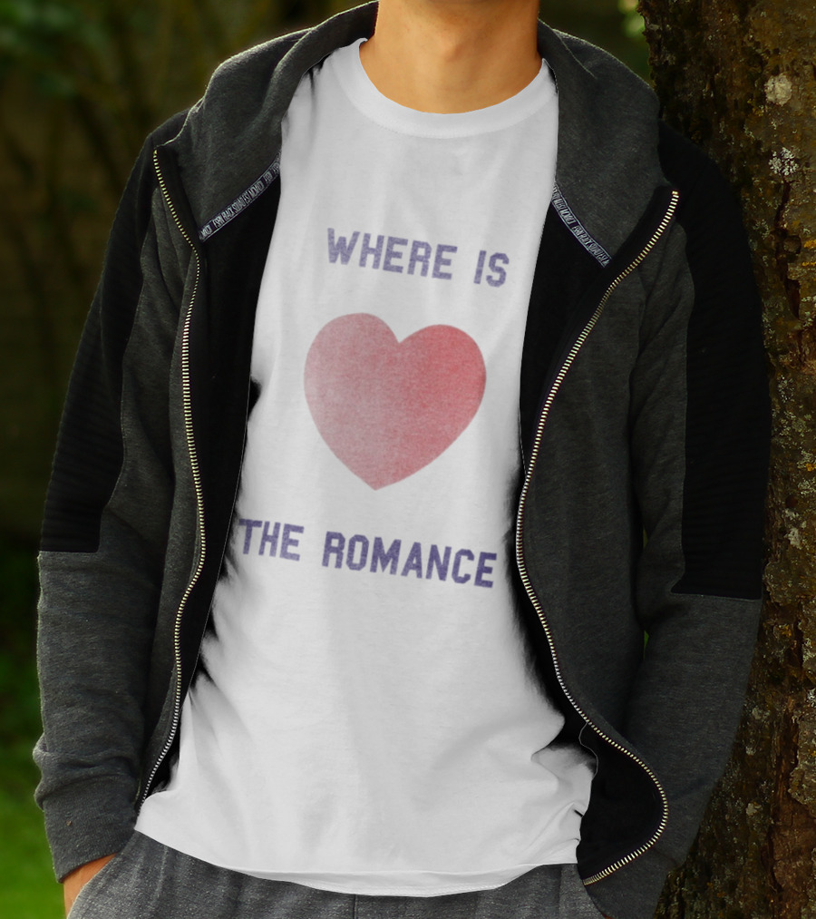 Where Is The Romance Heart Valentine Theme T-Shirt