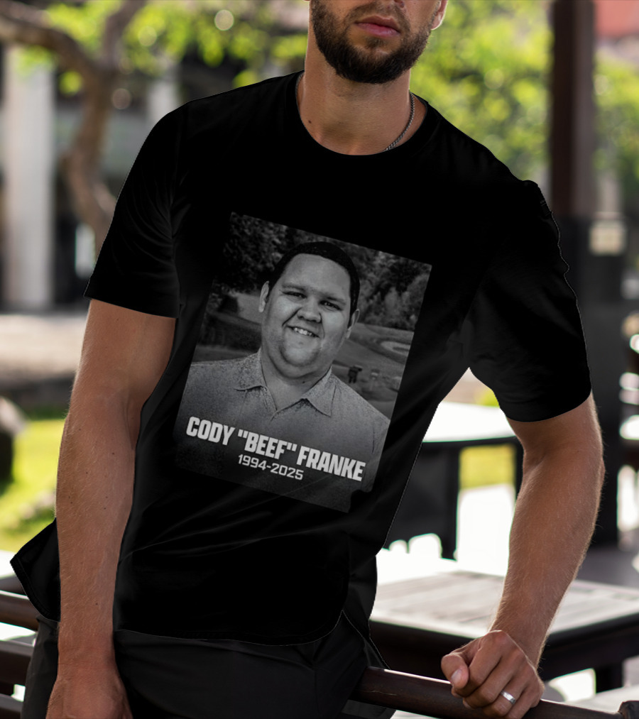 Cody Beef Franke Memorial 1994-2025 T-Shirt