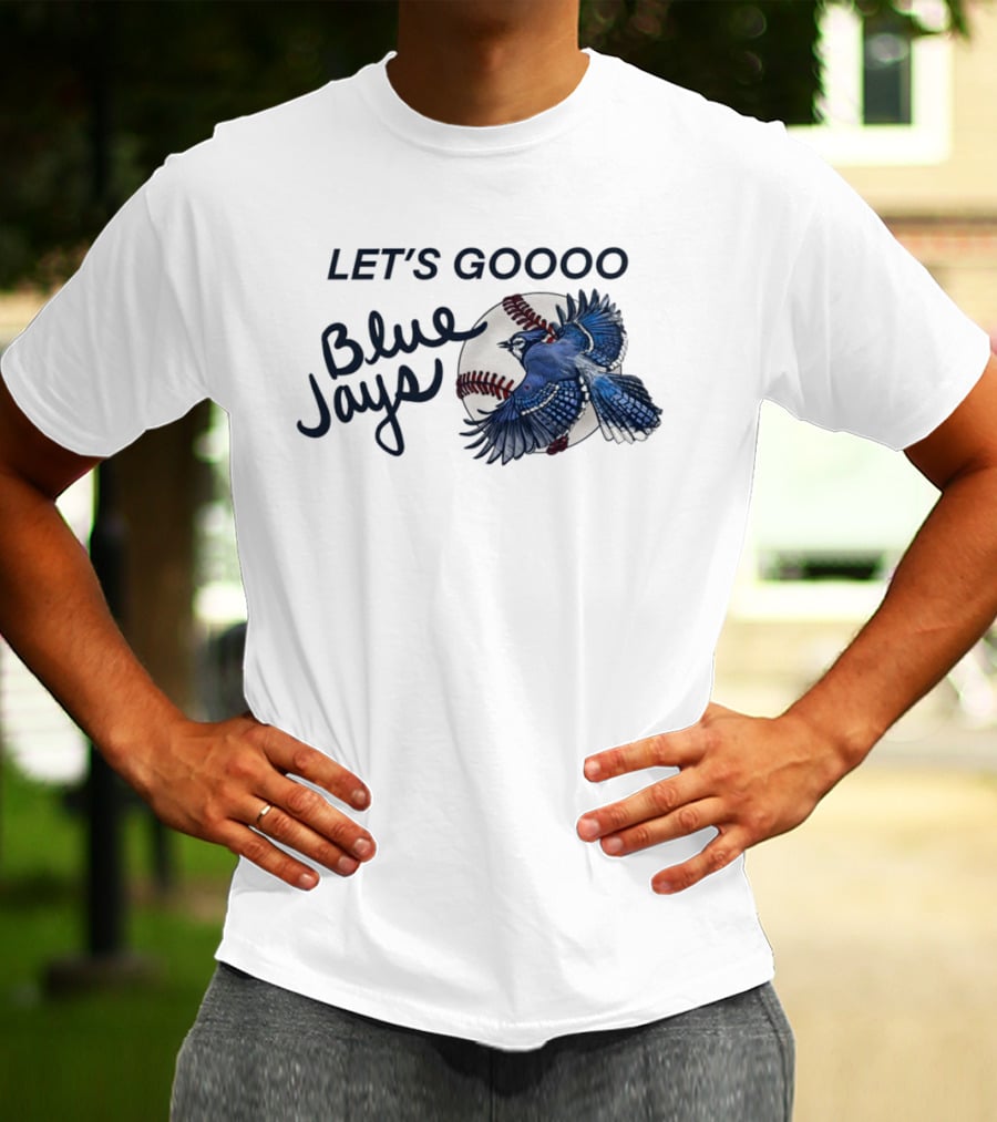 Let's Goooo Blue Jays Baseball Team 2025 World Series T-Shirt