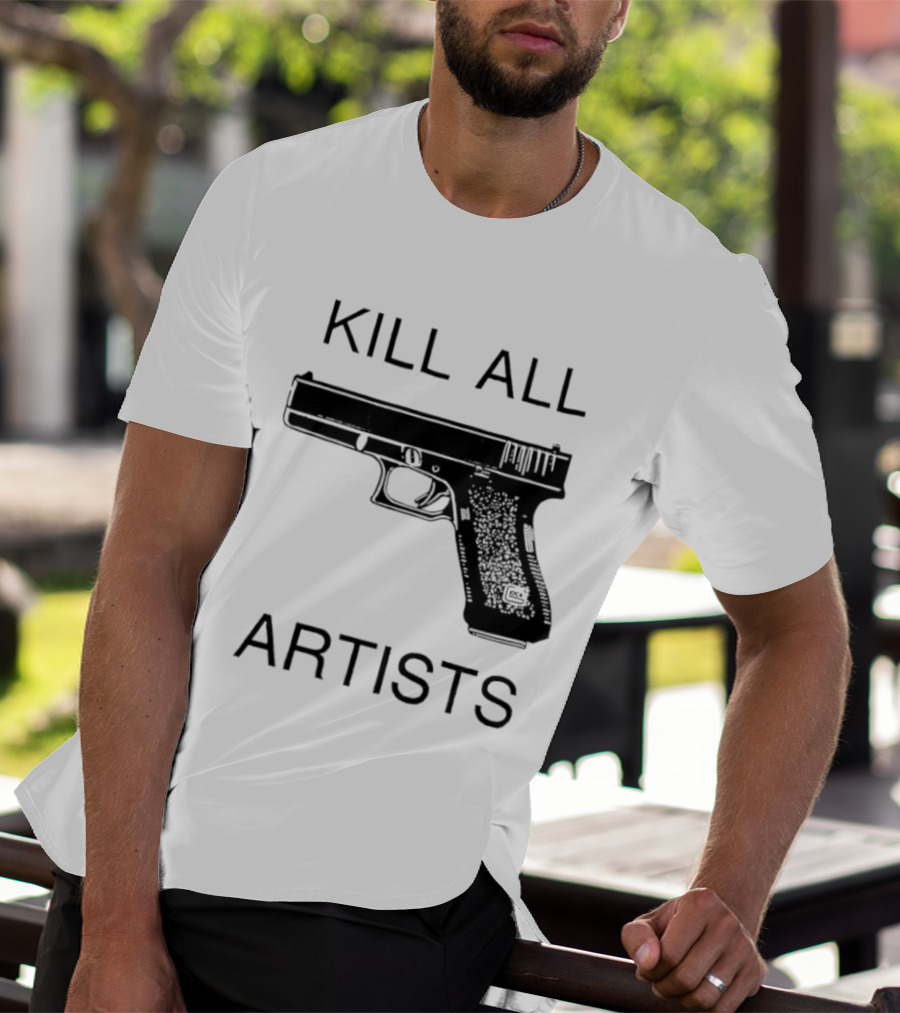 Kill All Artists Gun Graphic T-Shirt