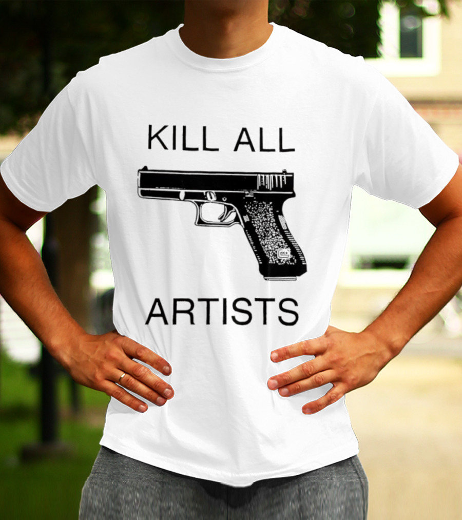 Kill All Artists Gun Graphic T-Shirt