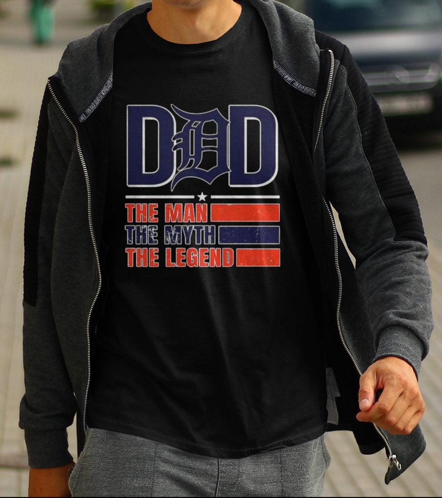 Detroit Tigers Dad The Man The Myth The Legend D 2025 T-Shirt