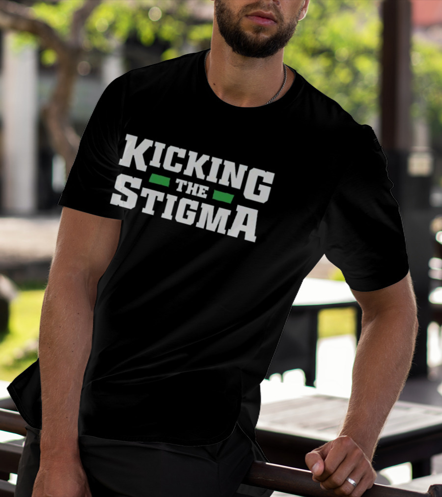 Kicking The Stigma Up And Adams Kay Adams T-Shirt