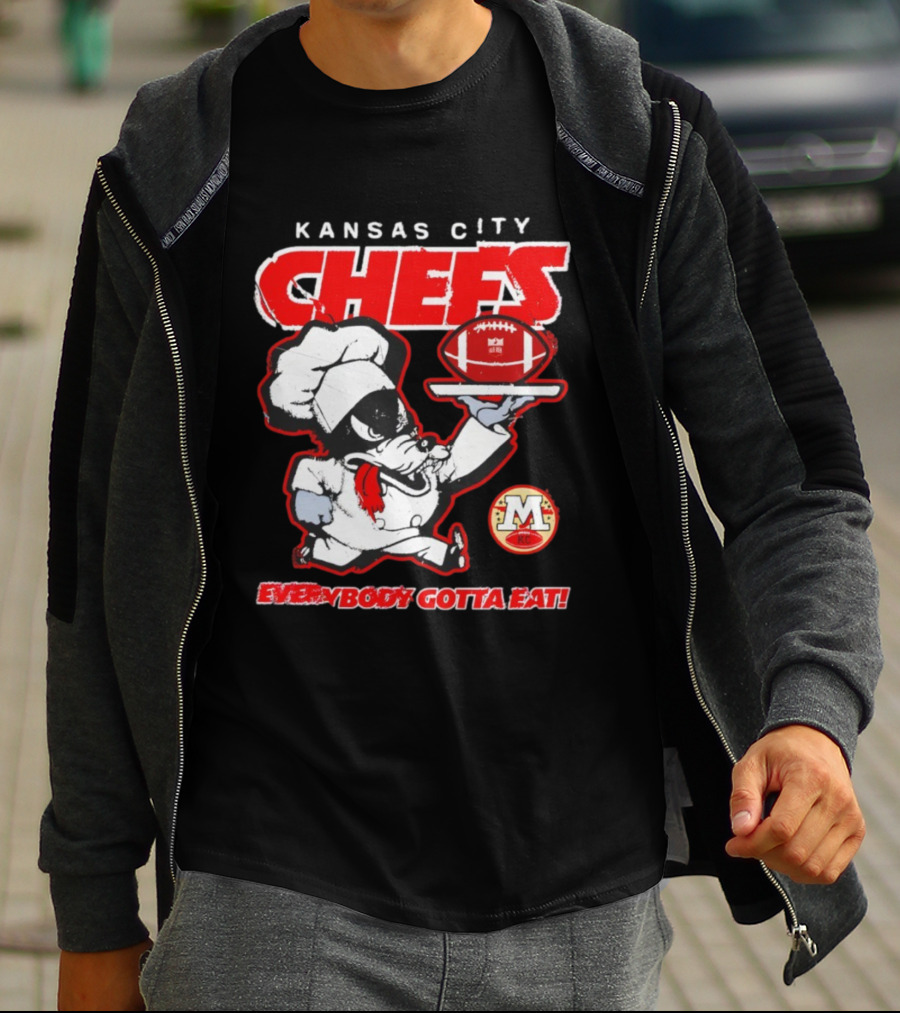 Kansas City Chefs Everybody Gotta Eat NFL Football 2025 T-Shirt