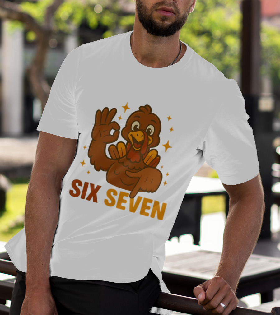 Six Seven Turkey Meme Funny Thanksgiving Gesture T-Shirt