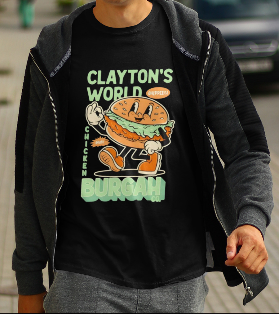Clayton's World Chicken Burgah Co Chippies Good! T-Shirt